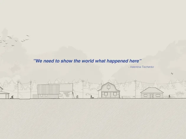 Illustation with houses and text "We need to show the world what happened here"